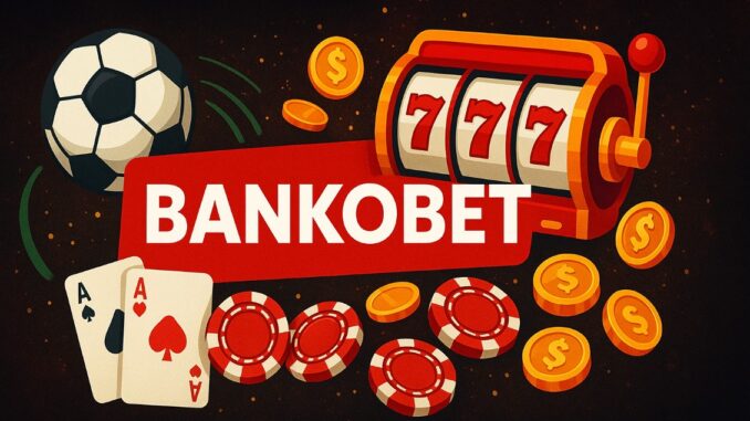 Bankobet Bankobet